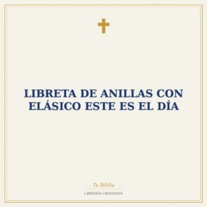Libreta de Anillas con Elásico Este es el Día
