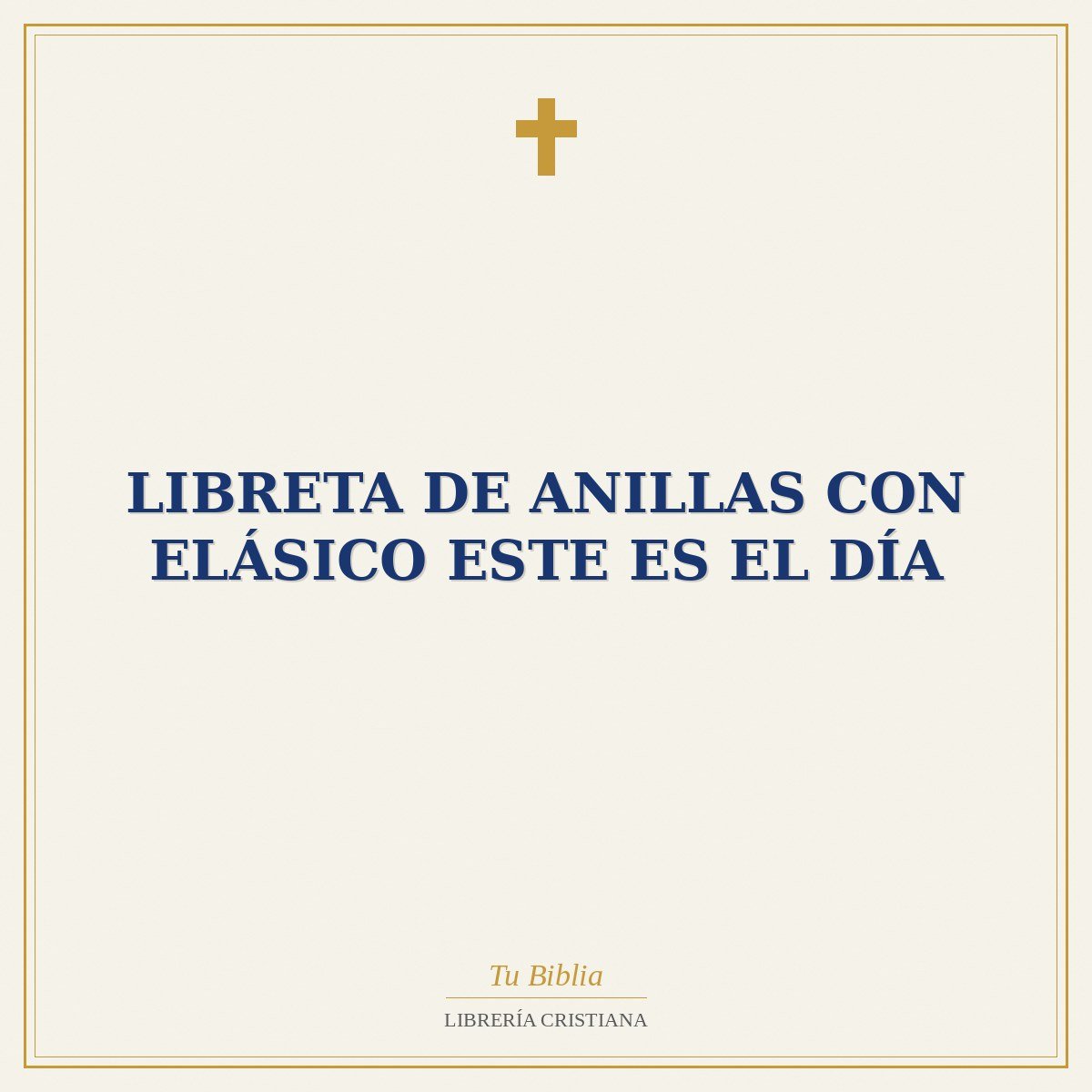 Libreta de Anillas con Elásico Este es el Día 1 Libreta de Anillas con Elásico Este es el Día