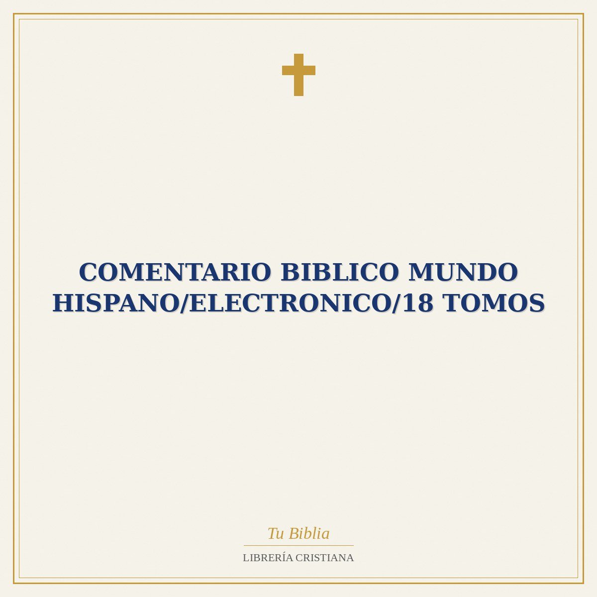 Comentario Biblico Mundo Hispano/Electronico/18 Tomos 1 Comentario Biblico Mundo Hispano/Electronico/18 Tomos