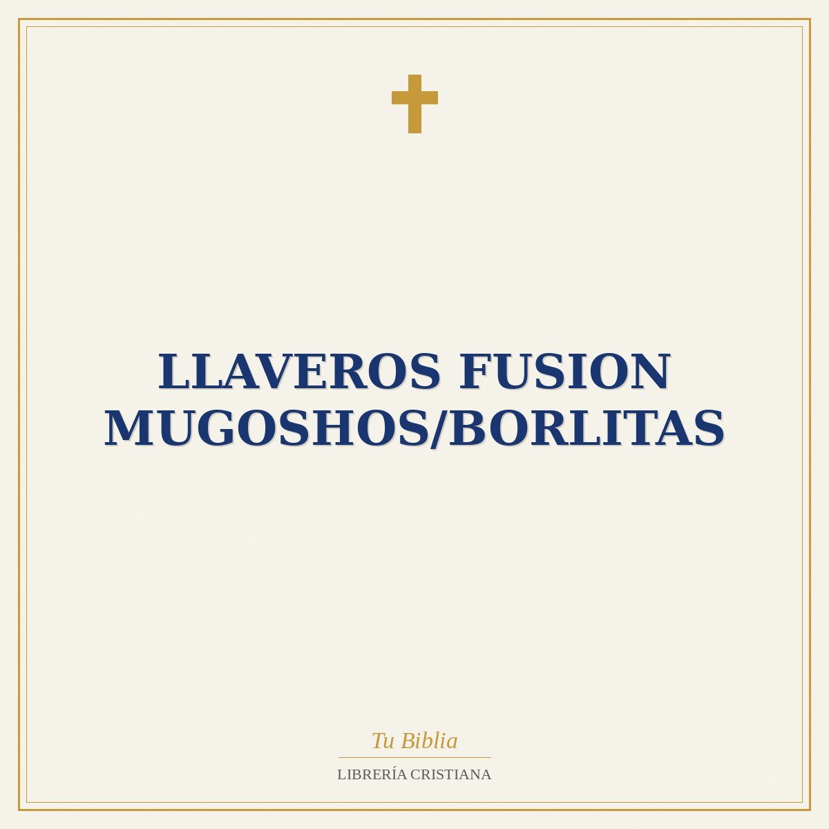 Llaveros Fusion Mugoshos/Borlitas 1 Llaveros Fusion Mugoshos/Borlitas