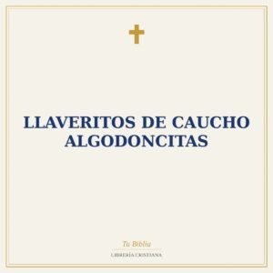 Llaveritos de caucho algodoncitas
