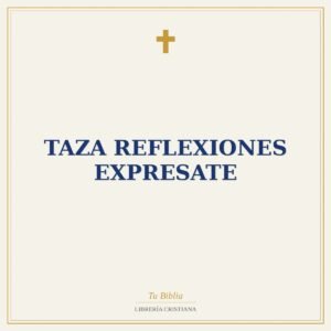 Taza reflexiones expresate