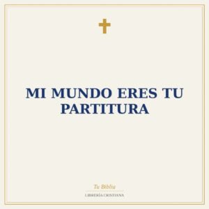 Mi Mundo Eres Tu Partitura