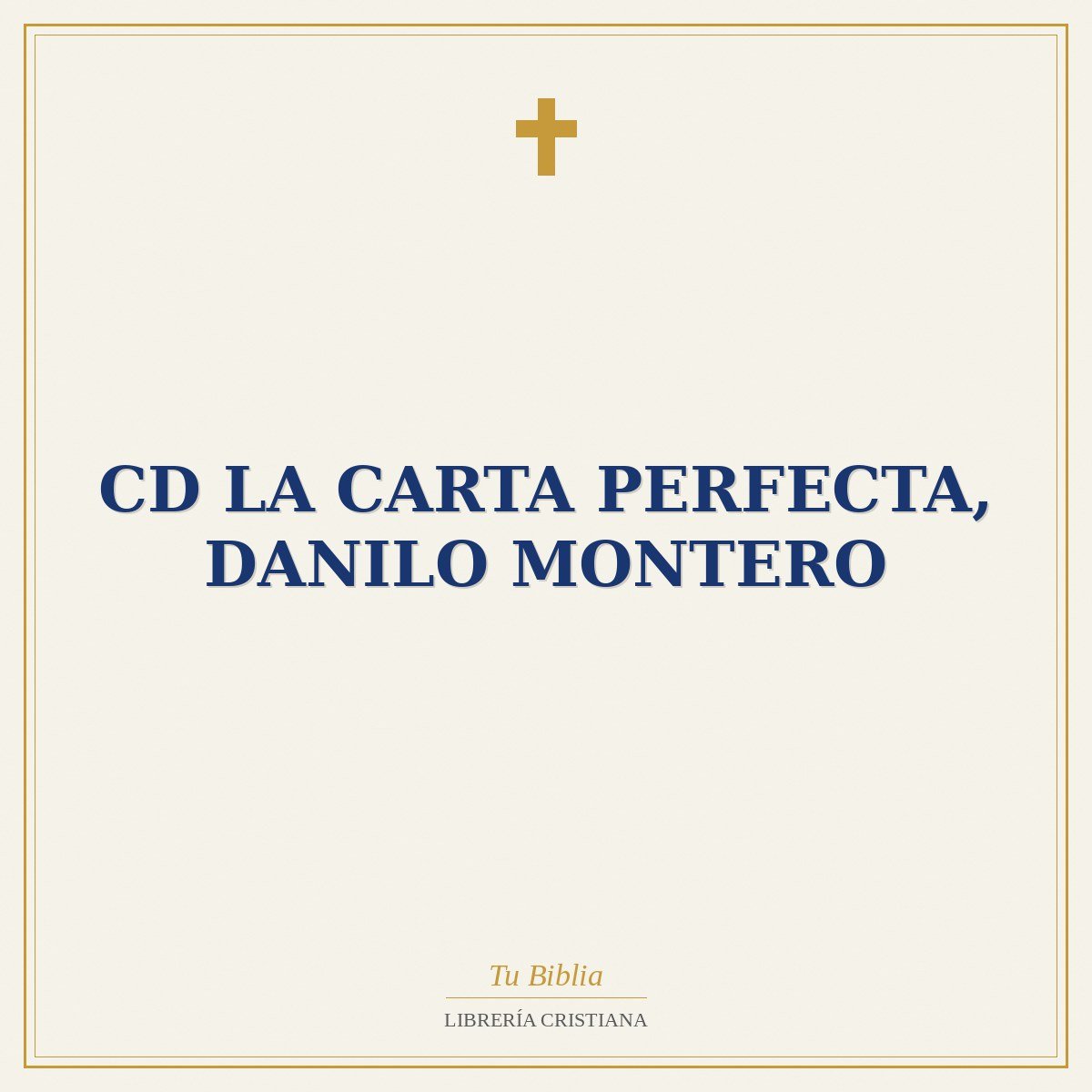 Cd La Carta Perfecta, Danilo Montero 1 Cd La Carta Perfecta, Danilo Montero