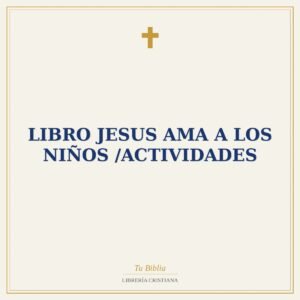 libro Jesus ama a los niños /Actividades