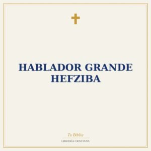 Hablador Grande Hefziba