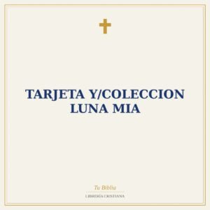 Tarjeta Y/Coleccion Luna Mia