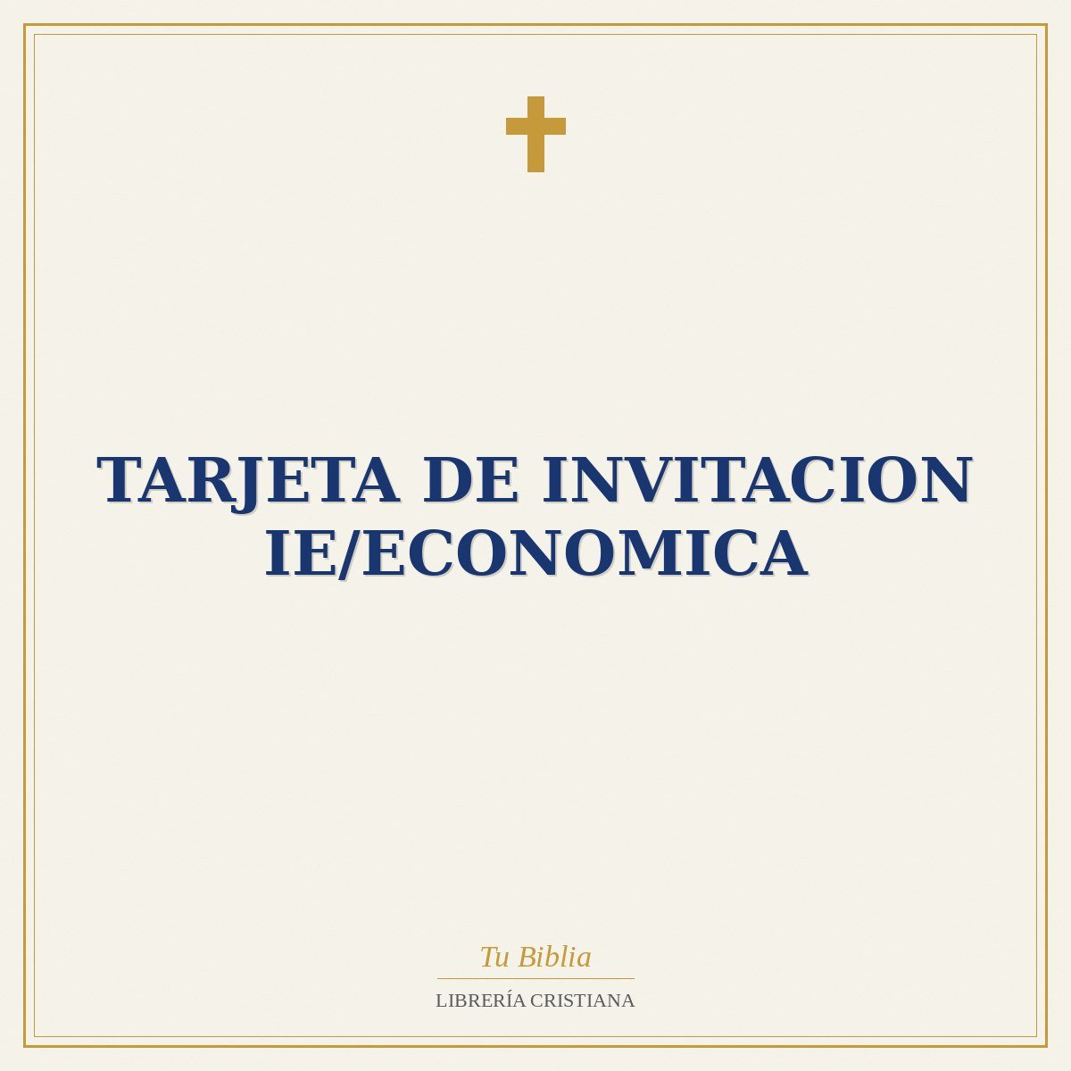 Tarjeta De Invitacion IE/Economica 1 Tarjeta De Invitacion IE/Economica