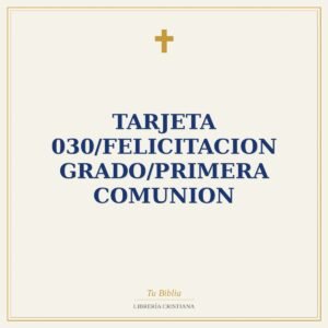 Tarjeta 030/Felicitacion Grado/Primera Comunion