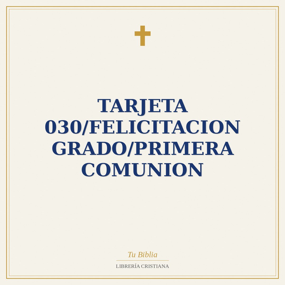 Tarjeta 030/Felicitacion Grado/Primera Comunion 1 Tarjeta 030/Felicitacion Grado/Primera Comunion