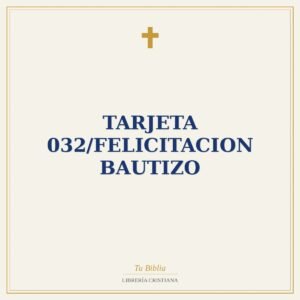 Tarjeta 032/Felicitacion Bautizo