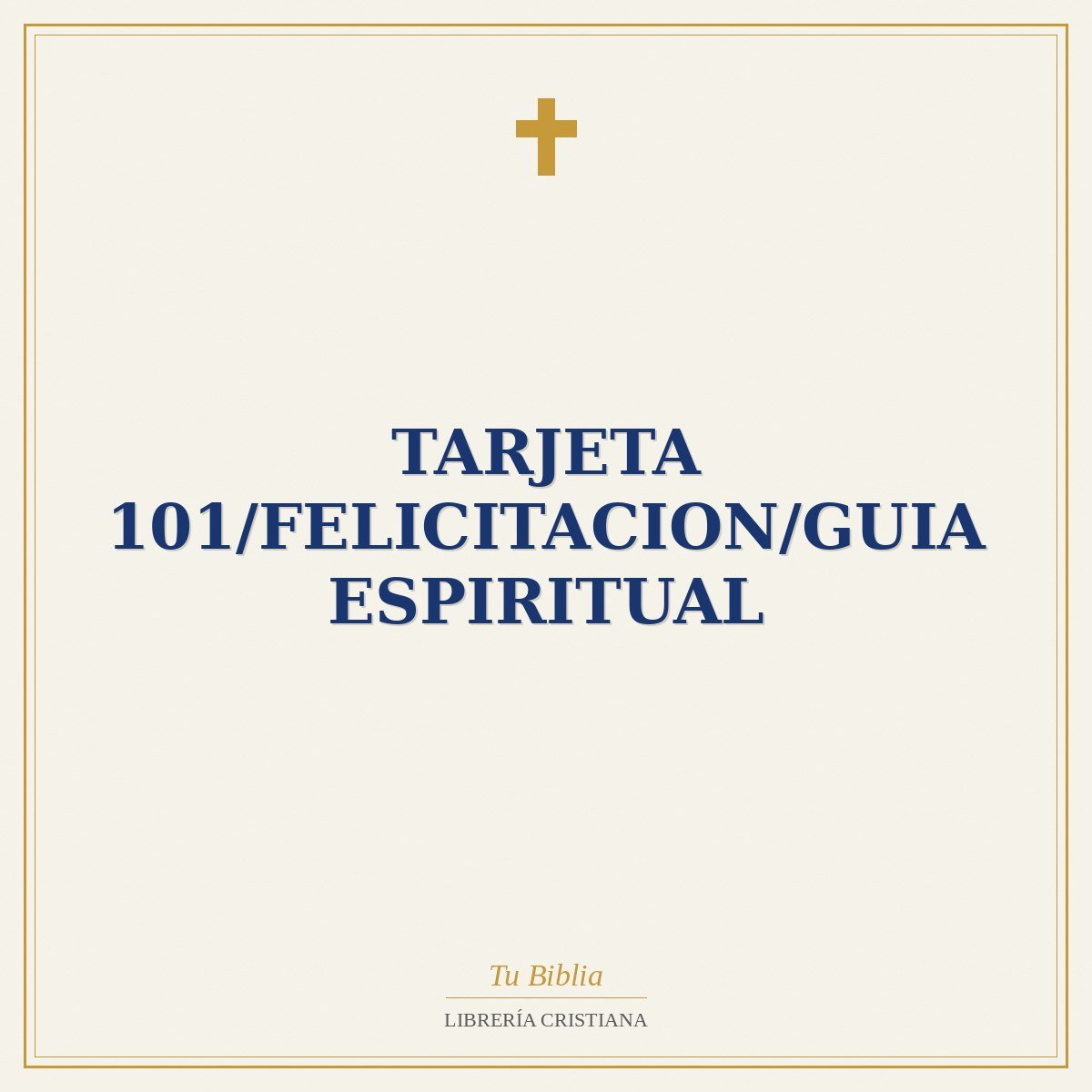 Tarjeta 101/Felicitacion/Guia Espiritual 1 Tarjeta 101/Felicitacion/Guia Espiritual