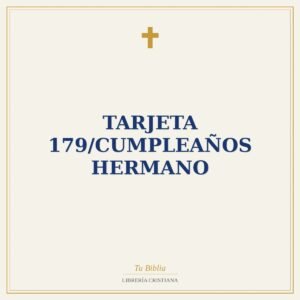 Tarjeta 179/Cumpleaños Hermano