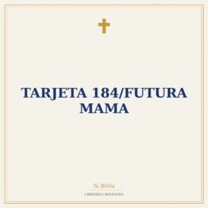 Tarjeta 184/Futura Mama