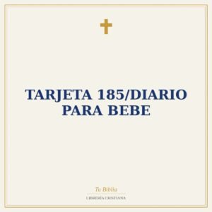 Tarjeta 185/Diario Para Bebe