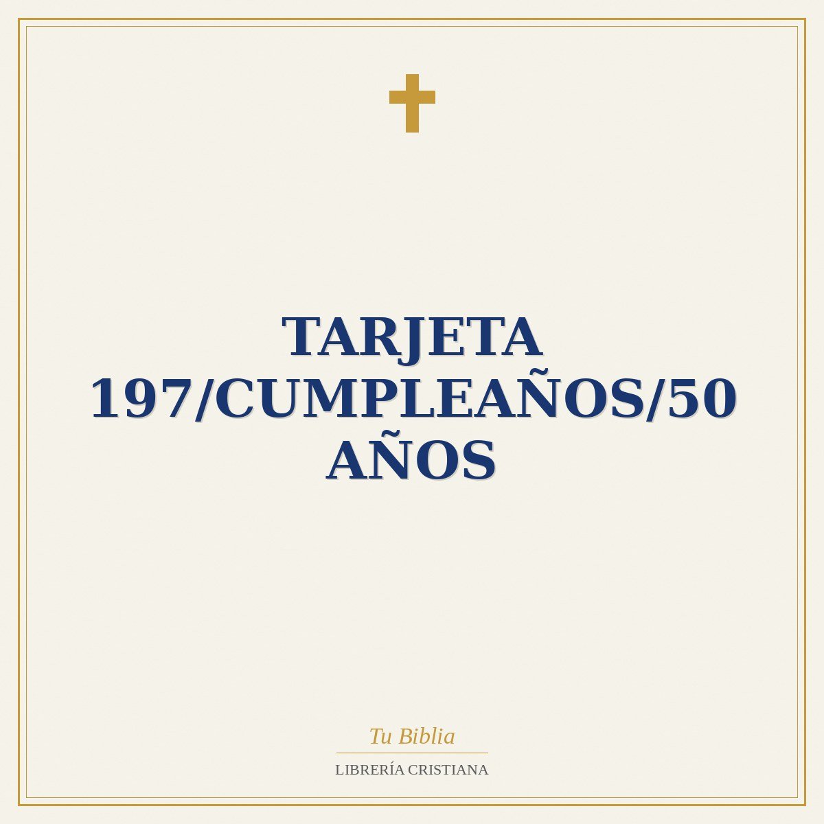 Tarjeta 197/Cumpleaños/50 Años 1 Tarjeta 197/Cumpleaños/50 Años