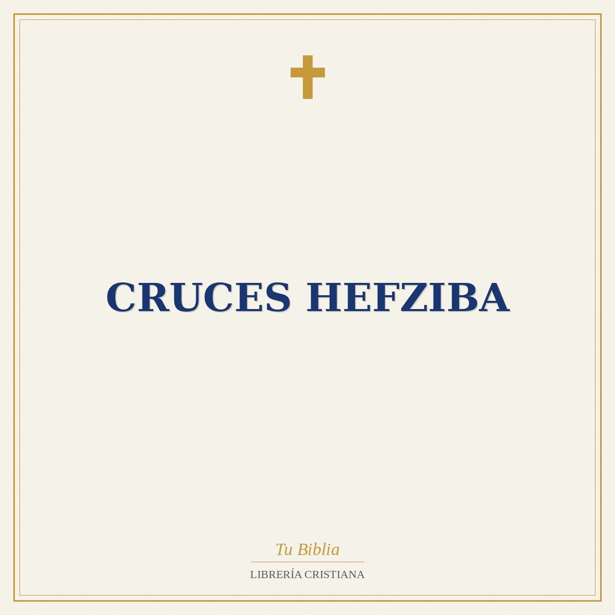 Cruces Hefziba 1 Cruces Hefziba