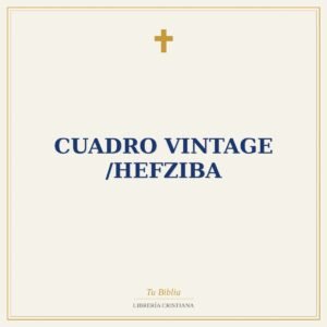 Cuadro Vintage /Hefziba