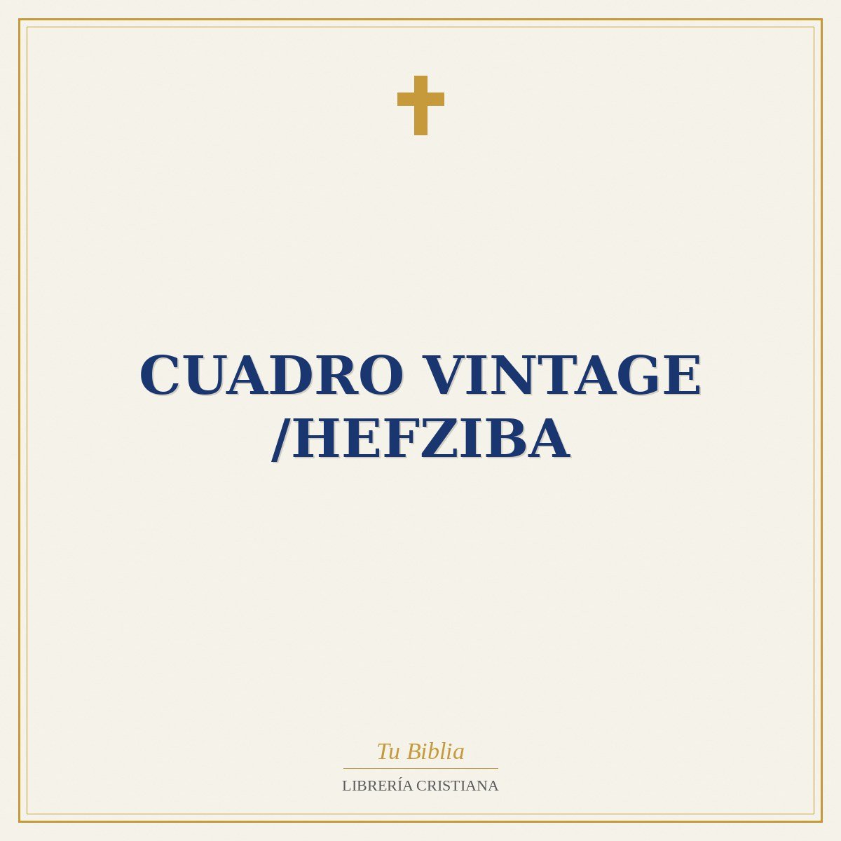 Cuadro Vintage /Hefziba 1 Cuadro Vintage /Hefziba