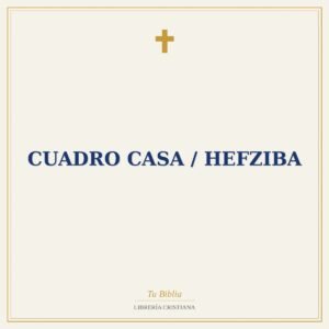 Cuadro Casa / Hefziba