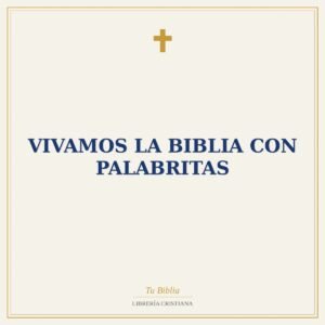 Vivamos  la biblia con palabritas