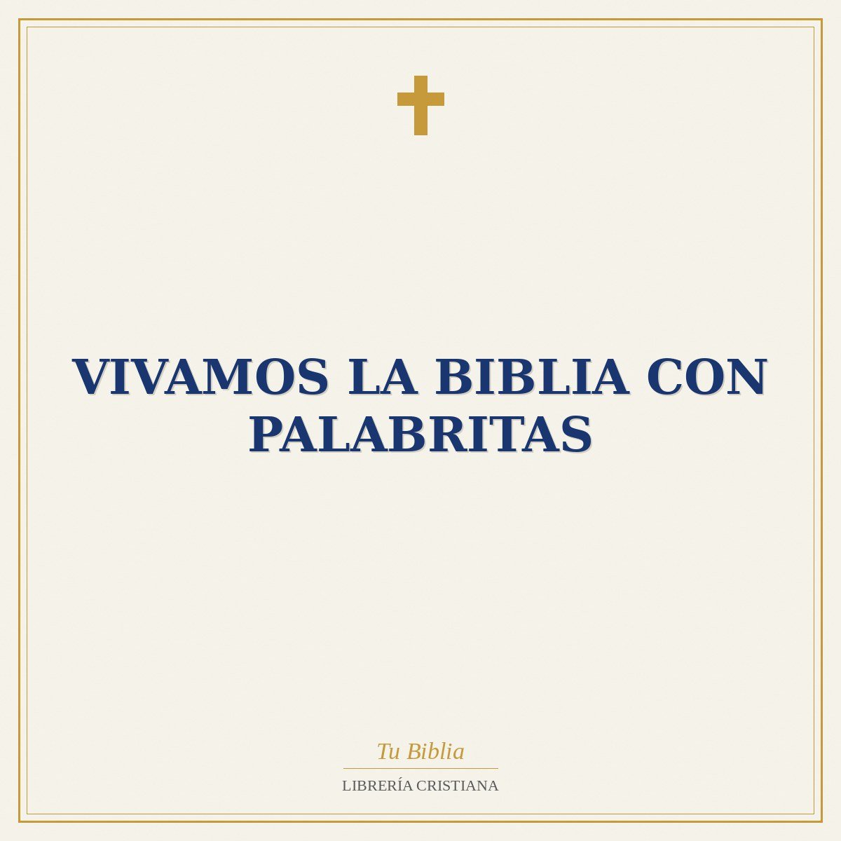 Vivamos la biblia con palabritas 1 Vivamos la biblia con palabritas