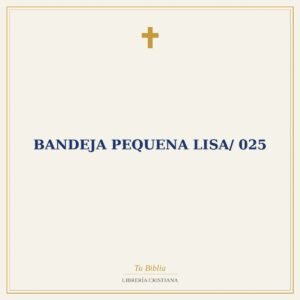 Bandeja Pequena Lisa/ 025