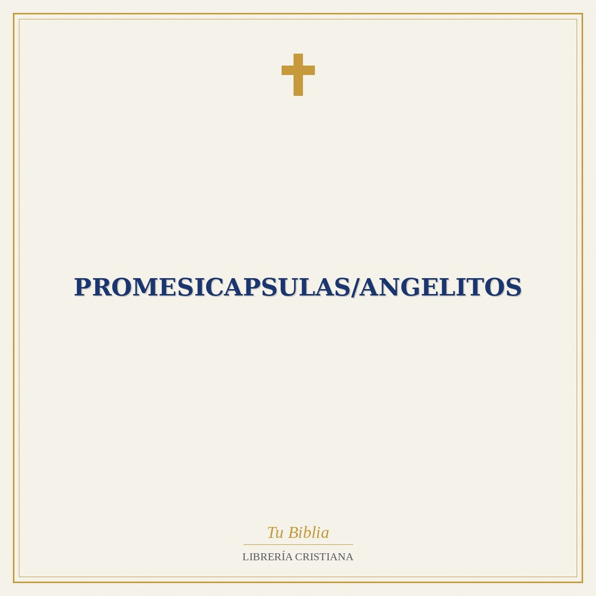 Promesicapsulas/Angelitos 1 Promesicapsulas/Angelitos