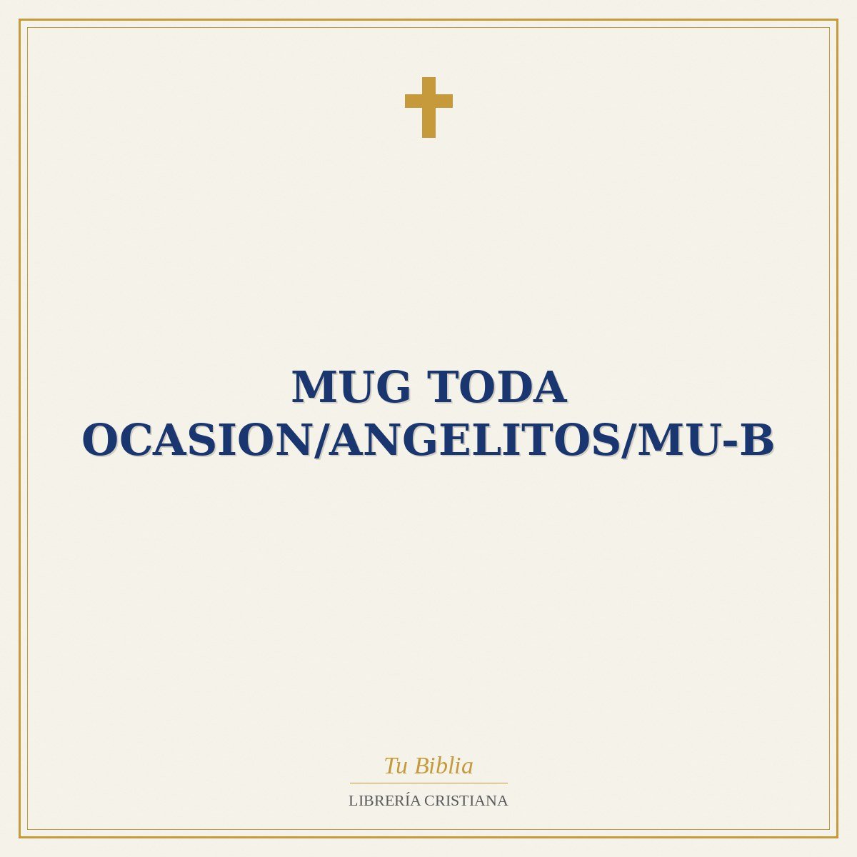 Mug Toda Ocasion/Angelitos/MU-B 1 Mug Toda Ocasion/Angelitos/MU-B