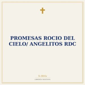 Promesas Rocio Del Cielo/ Angelitos RDC