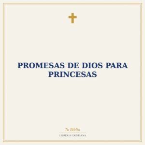 Promesas De Dios Para Princesas