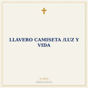 Llavero Camiseta /Luz Y Vida