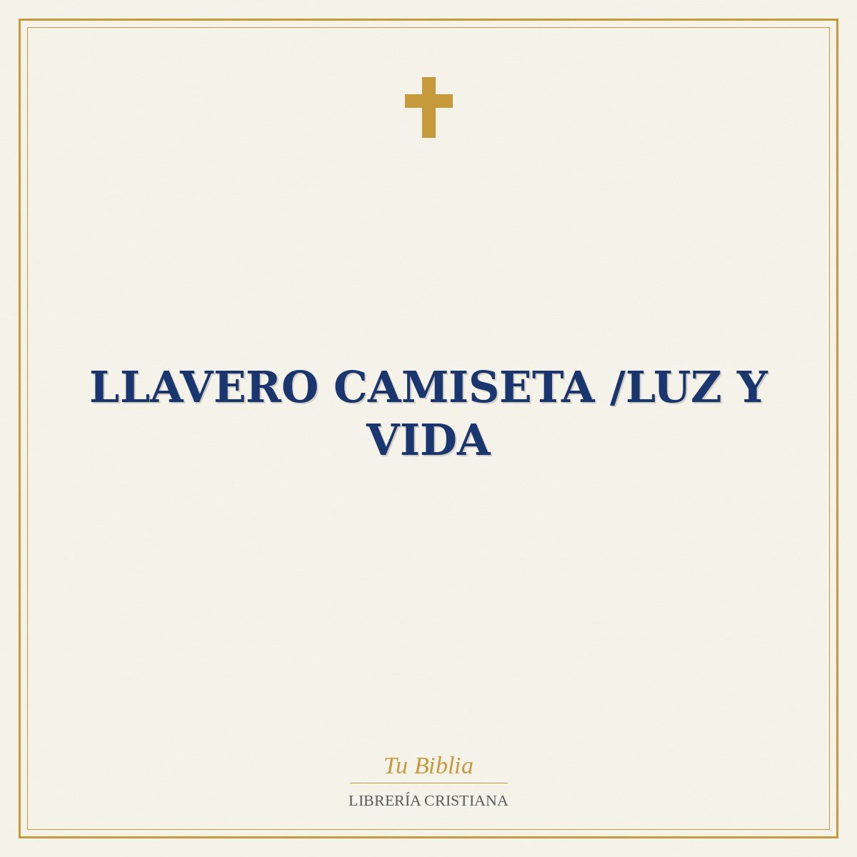 Llavero Camiseta /Luz Y Vida 1 Llavero Camiseta /Luz Y Vida