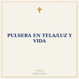 Pulsera En Tela/Luz Y Vida