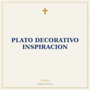 Plato Decorativo Inspiracion