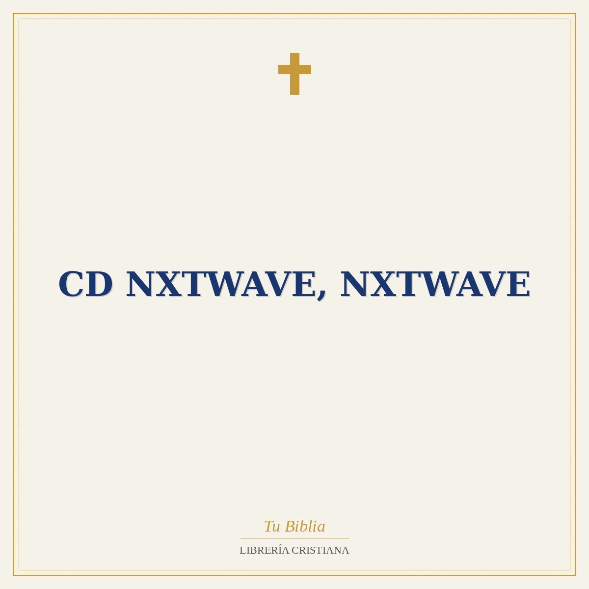 Cd Nxtwave, Nxtwave 1 Cd Nxtwave, Nxtwave