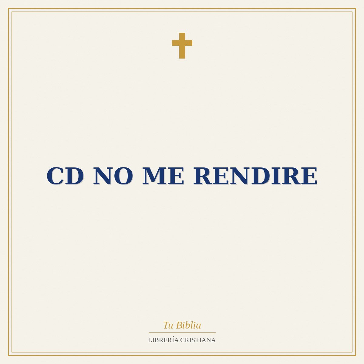 Cd No Me Rendire 1 Cd No Me Rendire