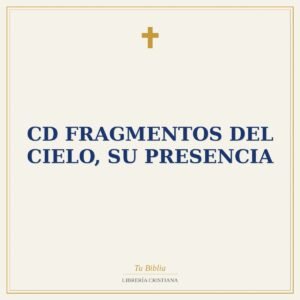 Cd Fragmentos Del Cielo, Su Presencia