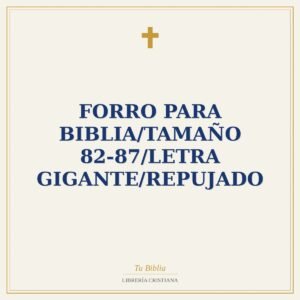 Forro Para Biblia/Tamaño 82-87/Letra Gigante/Repujado