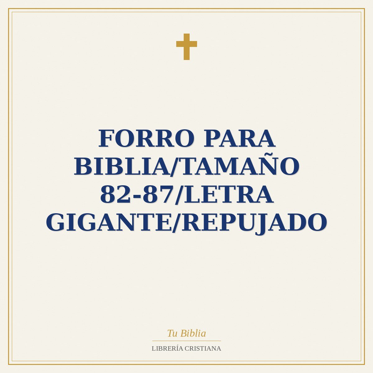 Forro Para Biblia/Tamaño 82-87/Letra Gigante/Repujado 1 Forro Para Biblia/Tamaño 82-87/Letra Gigante/Repujado