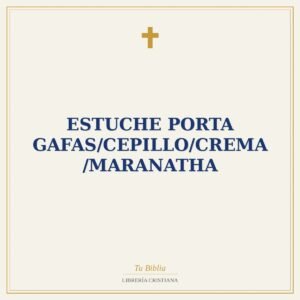 Estuche Porta Gafas/Cepillo/Crema /Maranatha