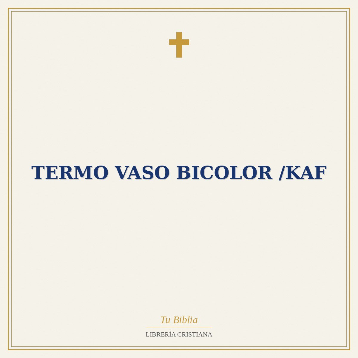 Termo Vaso Bicolor /Kaf 1 Termo Vaso Bicolor /Kaf