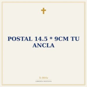 Postal 14.5 * 9cm Tu Ancla