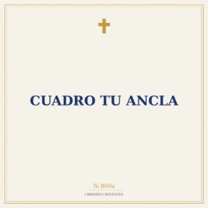 Cuadro Tu Ancla