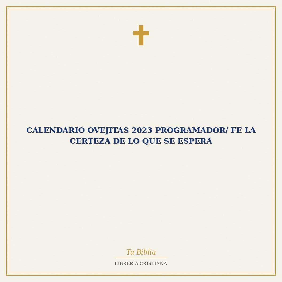Calendario Ovejitas 2023 Programador/ Fe La Certeza De Lo Que Se Espera 1 Calendario Ovejitas 2023 Programador/ Fe La Certeza De Lo Que Se Espera
