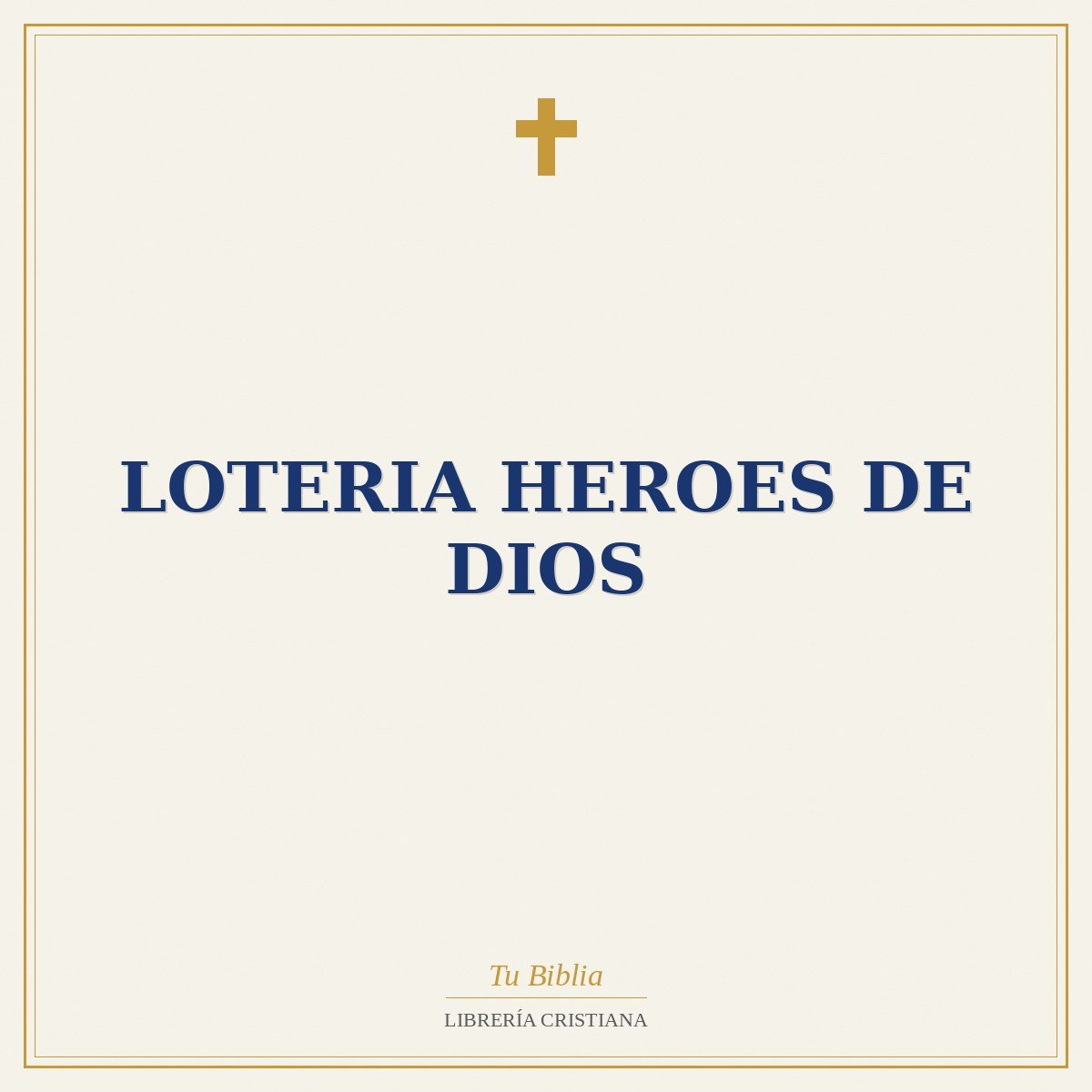 Loteria Heroes De Dios 1 Loteria Heroes De Dios