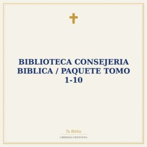 Biblioteca Consejeria Biblica / Paquete Tomo 1-10