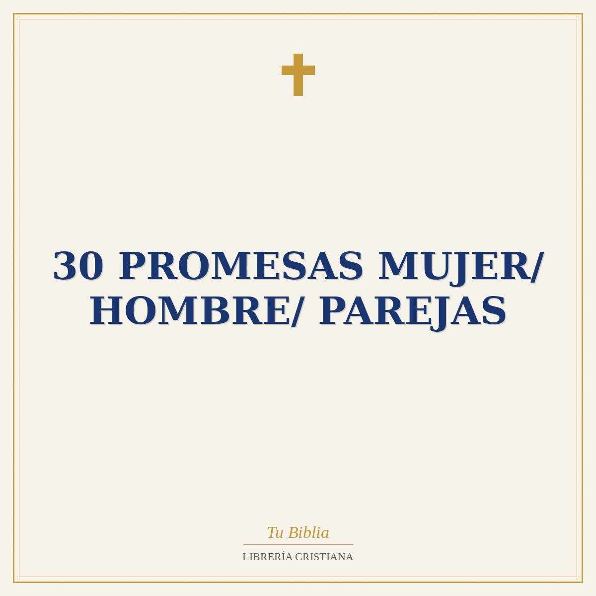 30 Promesas Mujer/ Hombre/ Parejas 1 30 Promesas Mujer/ Hombre/ Parejas