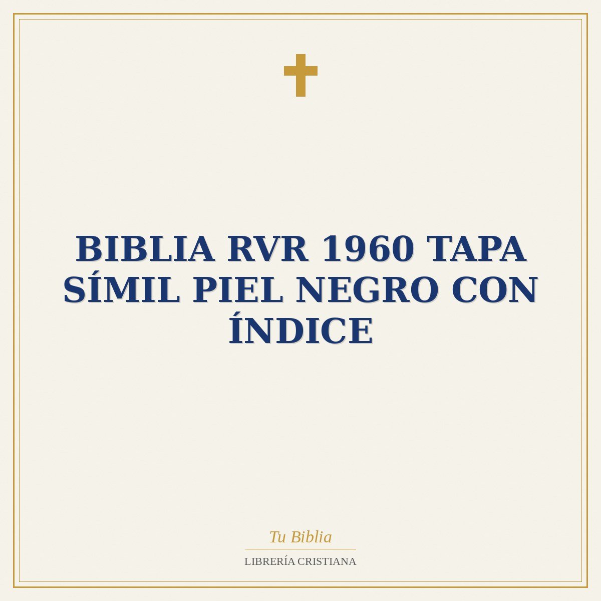Biblia RVR 1960 Tapa Símil Piel Negro con Índice 1 Biblia RVR 1960 Tapa Símil Piel Negro con Índice