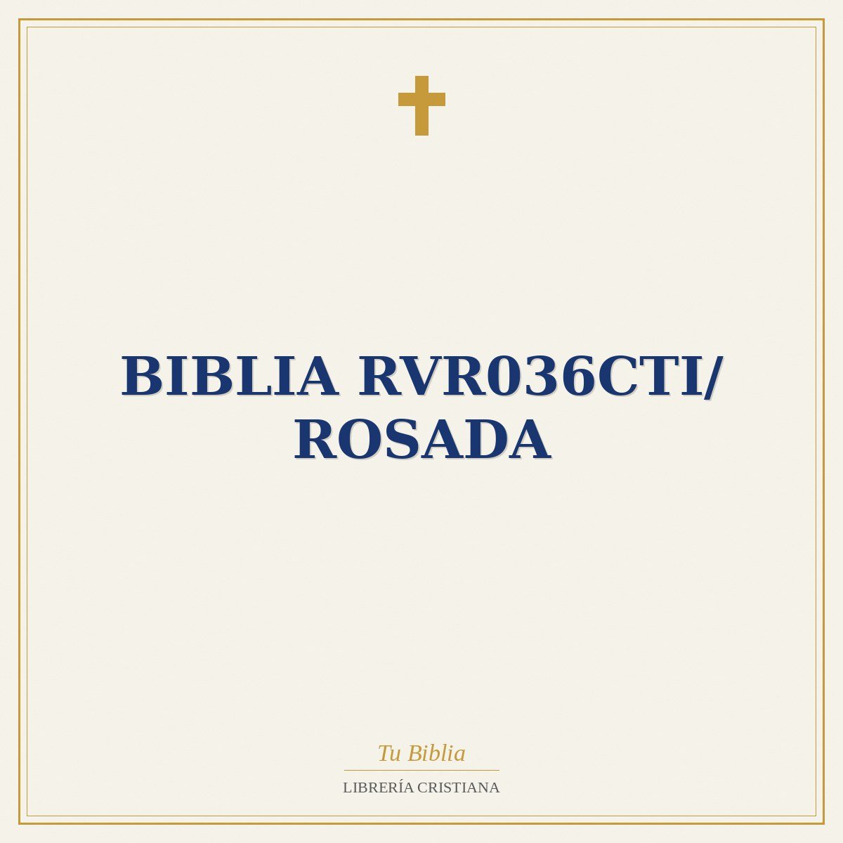Biblia RVR036cTI/ Rosada 1 Biblia RVR036cTI/ Rosada